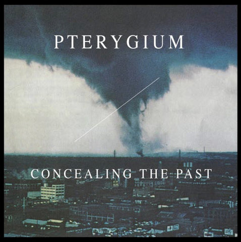 Pterygium - Concealing The Past