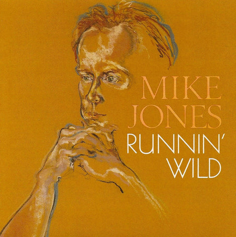 Mike Jones - Runnin' Wild