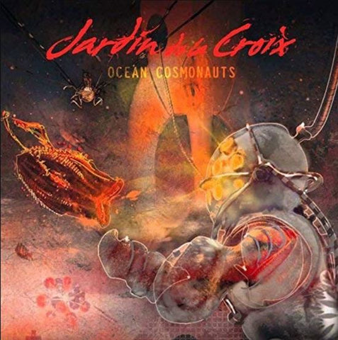 Jardin de La Croix - Ocean Cosmonauts