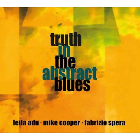 Truth In The Abstract Blues - Truth In The Abstract Blues