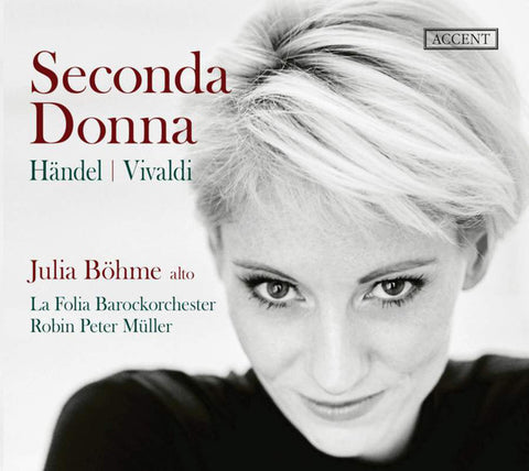 Julia Böhme, La Folia Barockorchester, Robin Peter Müller - Seconda Donna