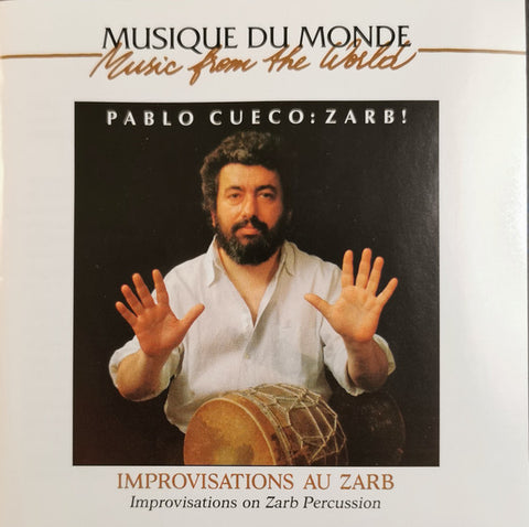Pablo Cueco - Zarb! - Improvisations Au Zarb = Improvisations On Zarb Percussion