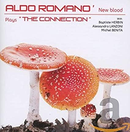 Aldo Romano ' New Blood with Baptiste Herbin, Alessandro Lanzoni, Michel Benita - Plays 