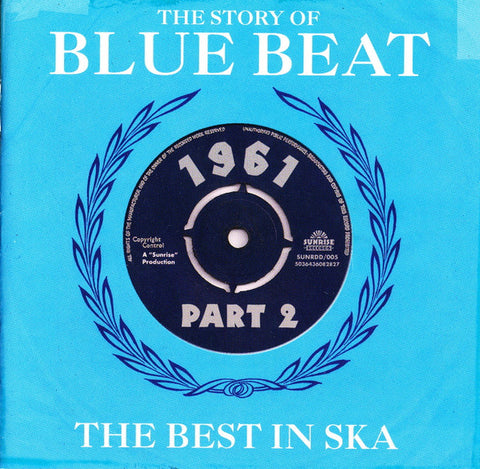 Various - The Story Of Blue Beat / The Best In Ska 1961 Part 2