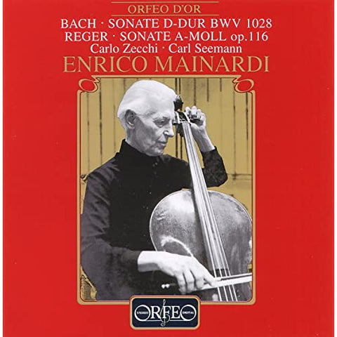 Bach · Reger · Carlo Zecchi · Carl Seemann, Enrico Mainardi - Sonate D-Dur BWV 1028 / Sonate A-Moll Op. 116
