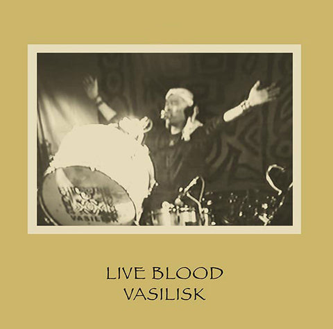 Vasilisk - Live Blood