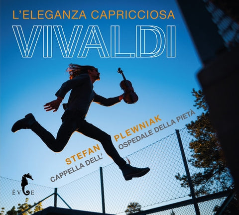 Stefan Plewniak, Cappella Dell'Ospedale Della Pieta - Vivaldi: L'Eleganza Capricciosa