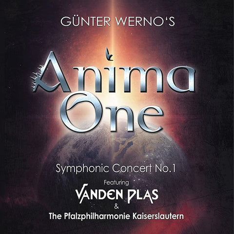 Günter Werno's Anima One Featuring Vanden Plas & The Pfalzphilharmonie Kaiserslautern - Symphonic Concert No. 1