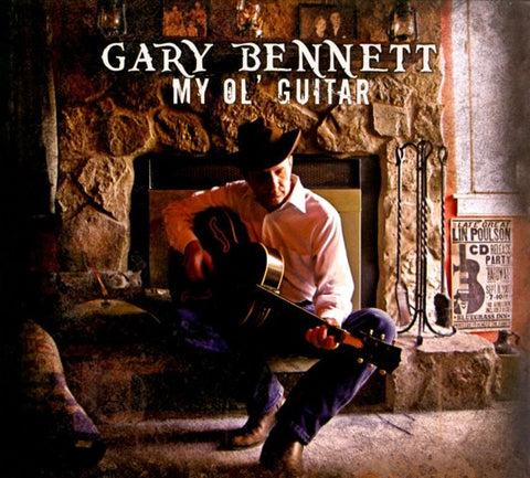 Gary Bennett - My Ol' Guitar