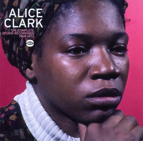 Alice Clark - The Complete Studio Recordings 1968-1972