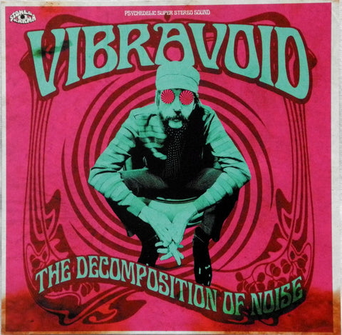 Vibravoid - The Decomposition Of Noise