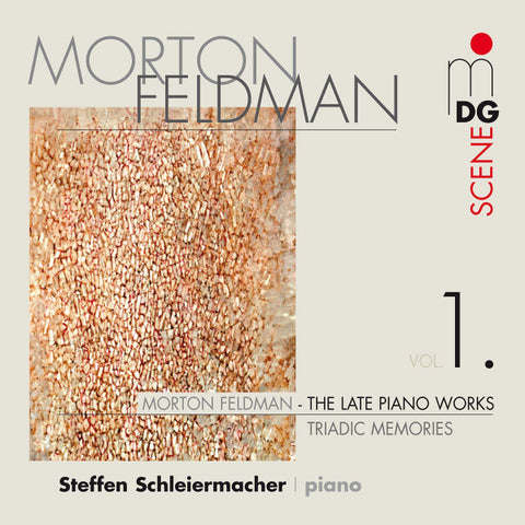 Morton Feldman - Steffen Schleiermacher, - The Late Piano Works Vol. 1 - Triadic Memories