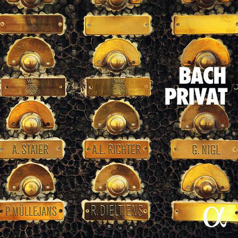 Bach, A. Staier, A.L. Richter, G. Nigl, P. Müllejans, R. Dieltiens - Bach Privat
