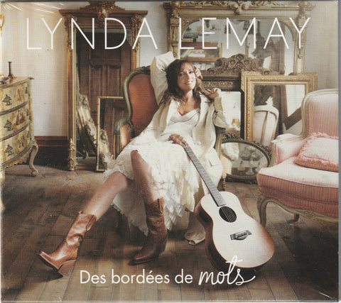 Lynda Lemay - Des Bordées De Mots