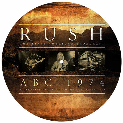 Rush, - The First American Broadcast ABC 1974 Agora Ballroom, Cleveland, Ohio, 26 August 1974
