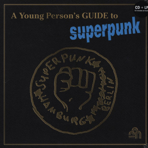 Superpunk - A Young Person's Guide To Superpunk