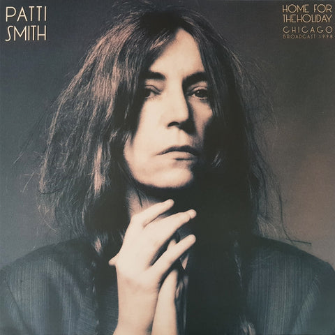 Patti Smith - Home For The Holiday (Chicago Broadcast 1998)