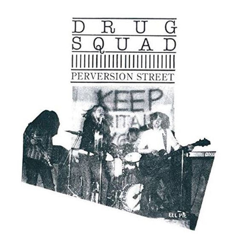 Drug Squad - Perversion Street