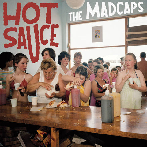The Madcaps - Hot Sauce