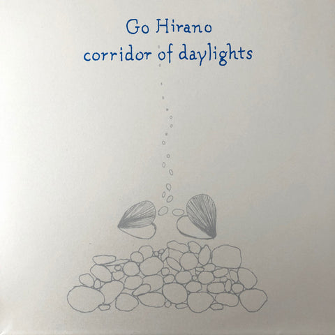Go Hirano - Corridor Of Daylights