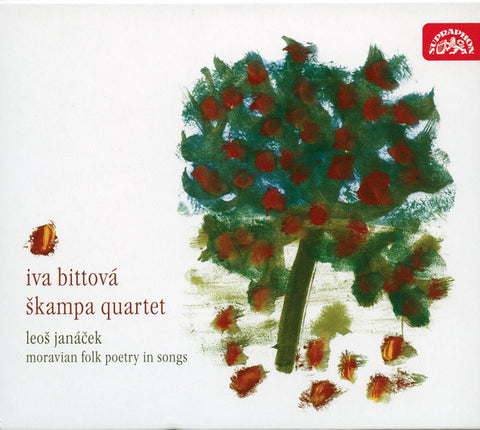 Leoš Janáček / Iva Bittová, Škampa Quartet - Moravian Folk Poetry In Songs