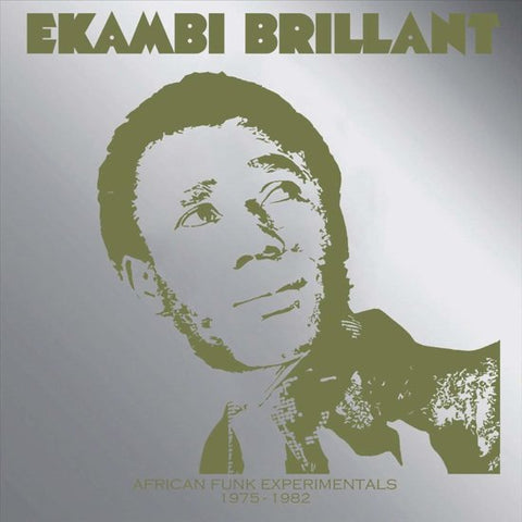 Ekambi Brillant - African Funk Experimentals 1975 - 1982