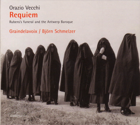 Orazio Vecchi, Graindelavoix / Björn Schmelzer - Requiem. Rubens's Funeral And The Antwerp Baroque
