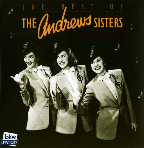 The Andrews Sisters - The Best Of The Andrews Sisters