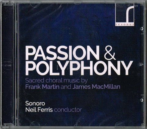 Sonoro, Neil Ferris - Passion & Polyphony