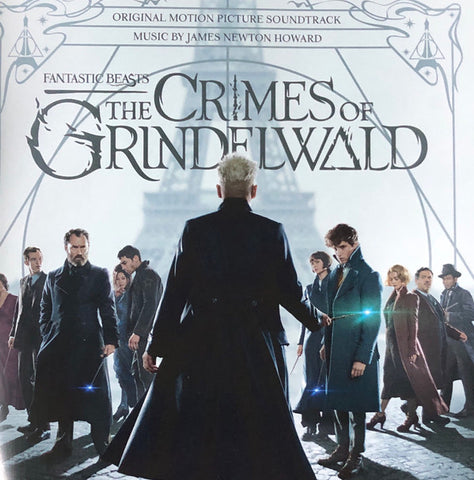 James Newton Howard - Fantastic Beasts: The Crimes Of Grindelwald (Original Motion Picture Soundtrack)