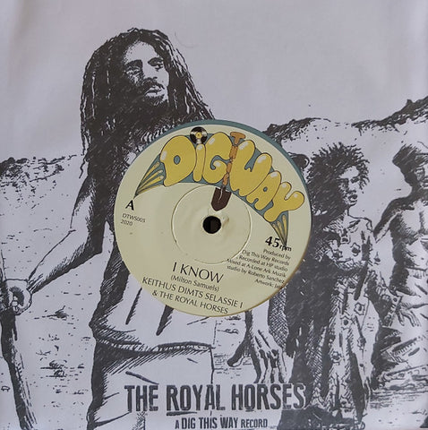 Keithus Dimts Selassie I & The Royal Horses - I Know