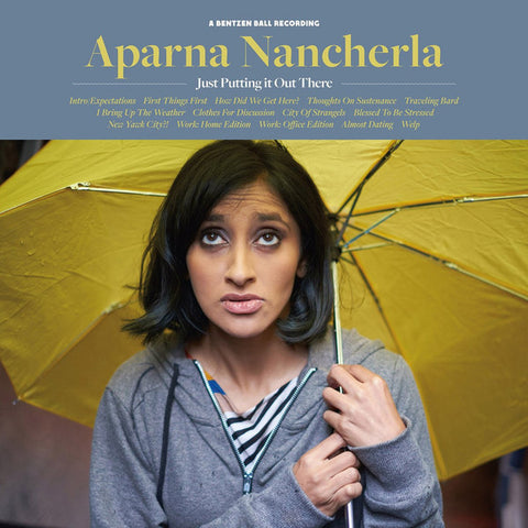 Aparna Nancherla - Just Putting it Out There