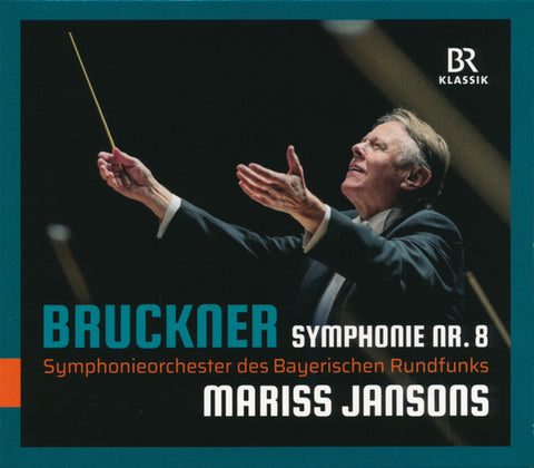 Anton Bruckner, Mariss Jansons, Symphonie-Orchester Des Bayerischen Rundfunks - Symphonie Nr. 8 C-moll (Fassung 1890)