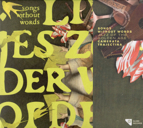 Camerata Trajectina - Songs Without Words (Jazz Of The Golden Age)