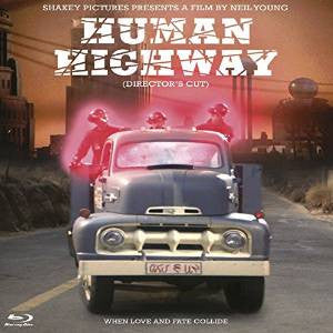 Neil Young - Human Highway (Director's Cut)