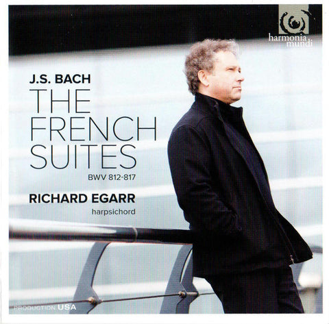 J.S. Bach - Richard Egarr - The French Suites (BWV 812 - 817)