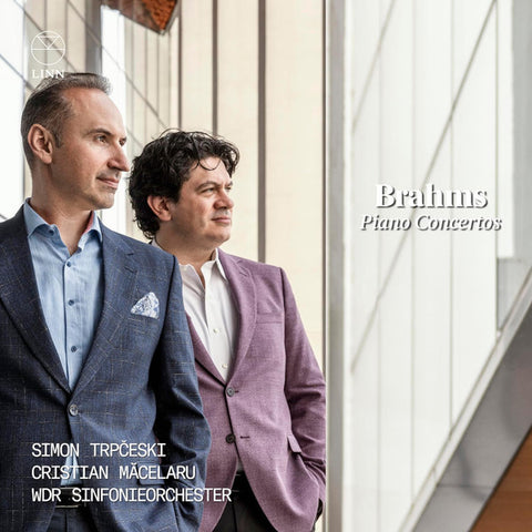 Simon Trpčeski, Cristian Măcelaru, WDR Sinfonieorchester - Brahms - Piano Concertos