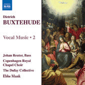 Dietrich Buxtehude, Johan Reuter, Copenhagen Royal Chapel Choir, The Dufay Collective, Ebbe Munk - Vocal Music - 2