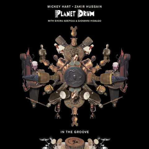 Planet Drum, Mickey Hart, Zakir Hussain - In The Groove