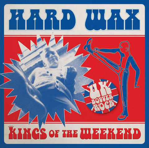 Hard Wax - Kings Of The Weekend