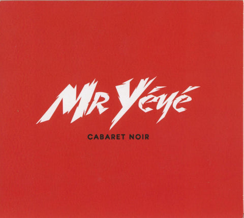 Mr Yéyé - Cabaret Noir