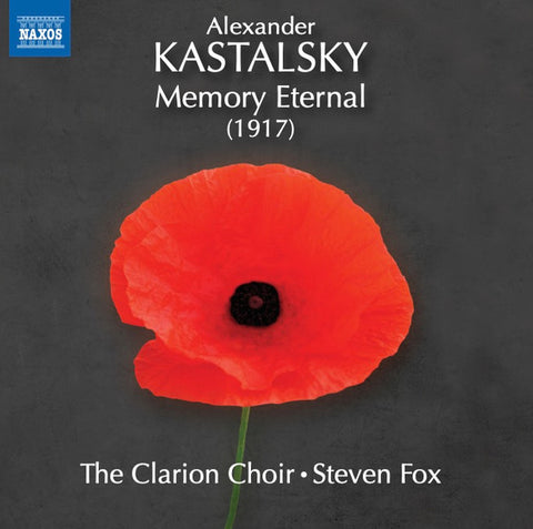 Alexander Kastalsky, The Clarion Choir, Steven Fox - Memory Eternal
