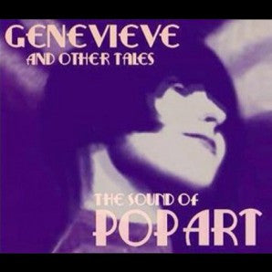 The Sound Of Pop Art - Genevieve And Other Tales