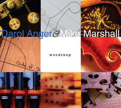 Darol Anger & Mike Marshall - Woodshop