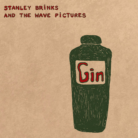 Stanley Brinks & The Wave Pictures - Gin