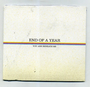 End Of A Year - You Are Beneath Me