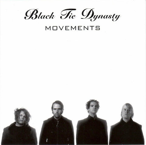 Black Tie Dynasty - Movements