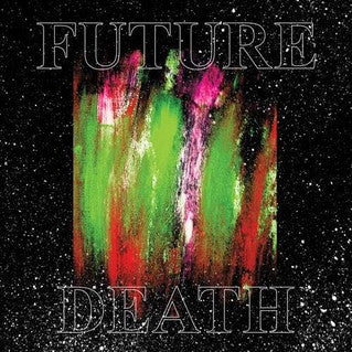 Future Death - Future Death