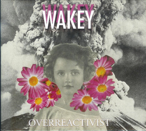 Wakey Wakey - Overreactivist