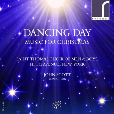 Saint Thomas Choir Of Men And Boys, Fifth Avenue, New York, John Scott - Dancing Day (Music For Christmas)